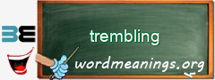 WordMeaning blackboard for trembling